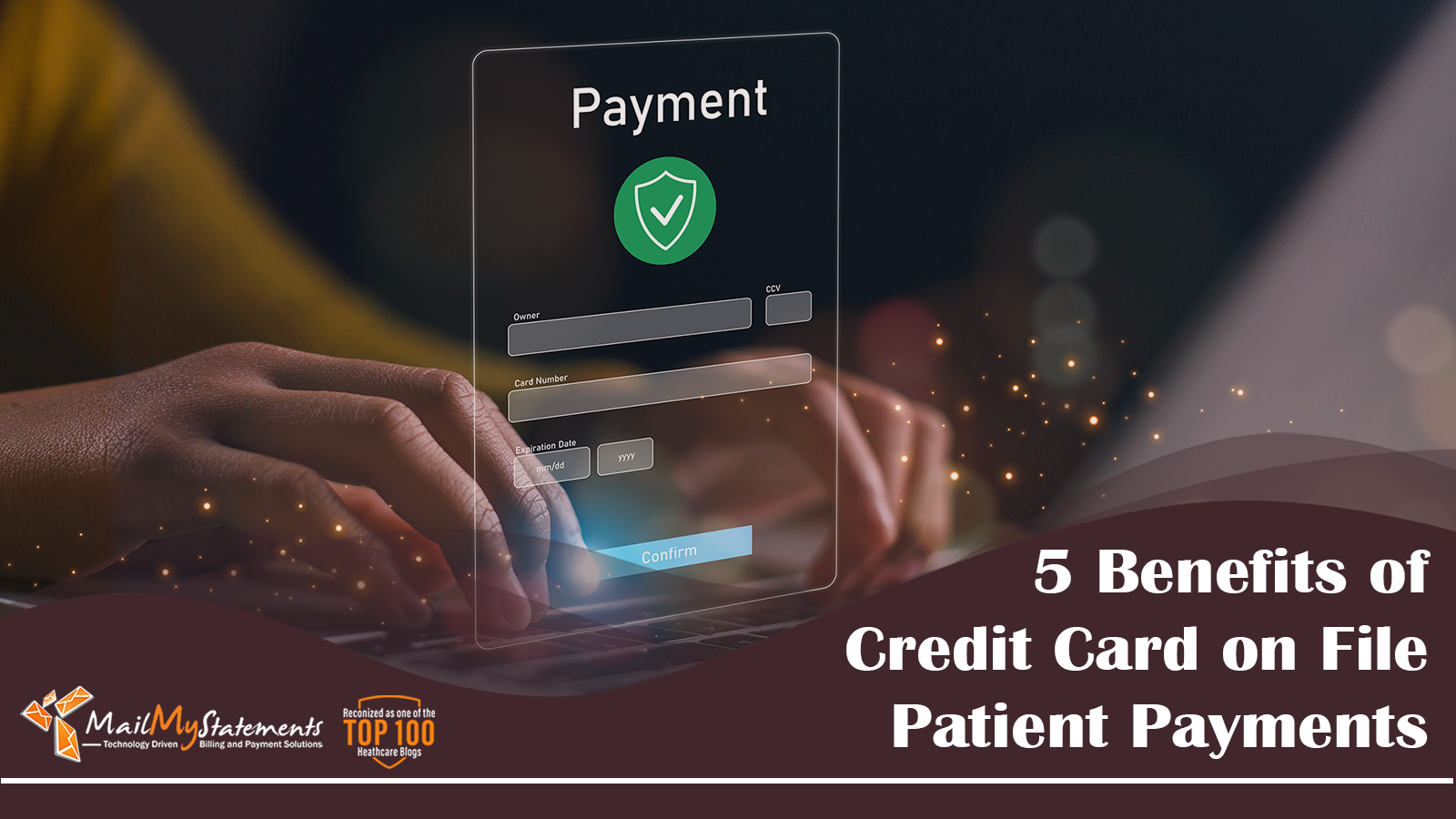  5 Benefits of Credit Card on File Patient Payments