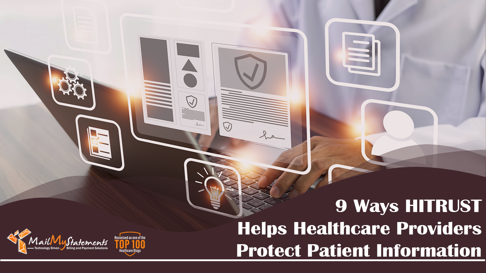 9 Ways HITRUST Helps Healthcare Providers Protect Patient Information2
