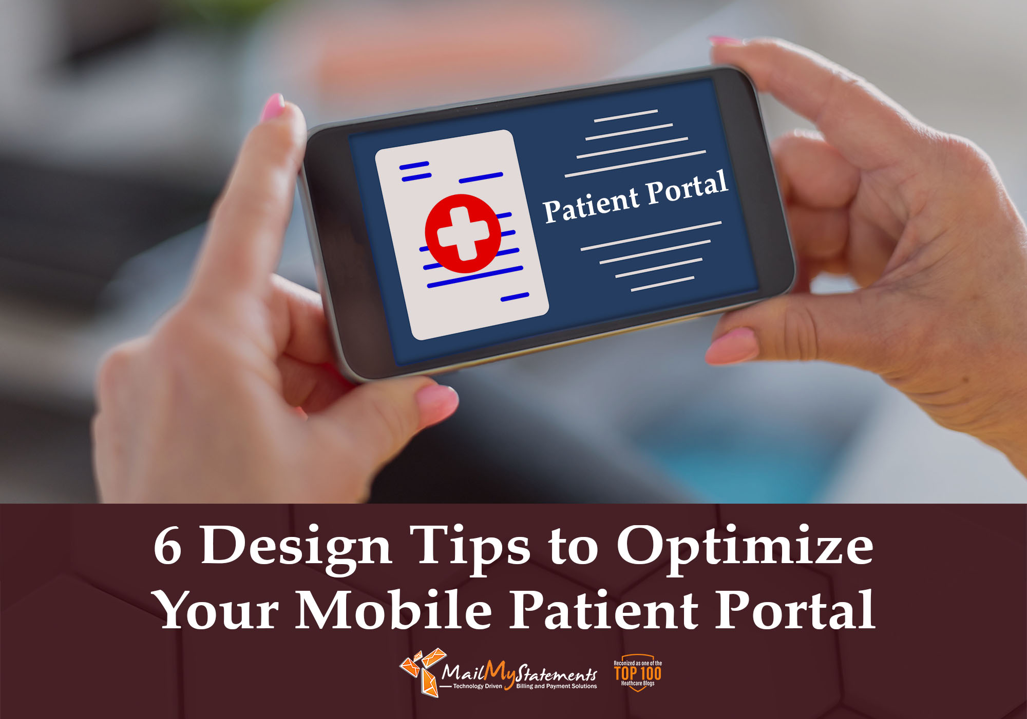 6 Design Tips to Optimize Your Mobile Patient Portal – MailMyStatements