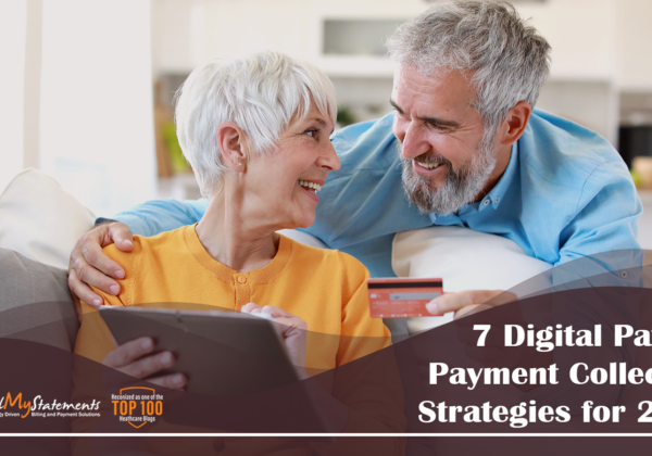 7 Digital Patient Payment Collection Strategies for 2025