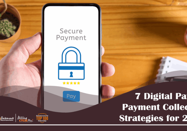 7 Digital Patient Payment Collection Strategies for 2026
