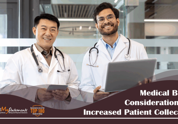 Medical Billing Considerations for Increased Patient Collections