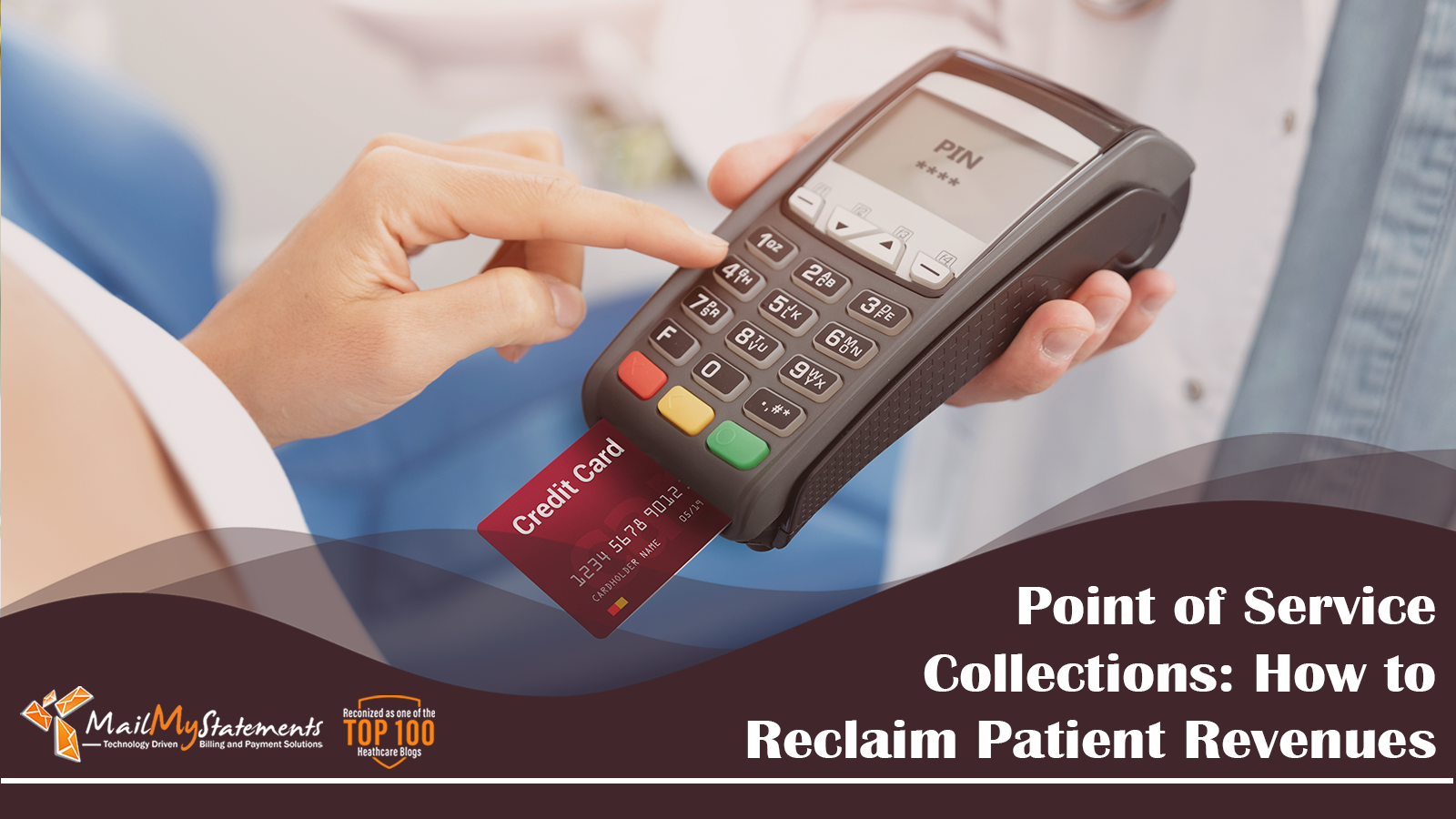 Point of Service Collections How to Reclaim Patient Revenues2