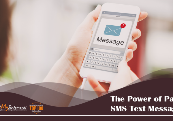 The Power of Patient SMS Text Messaging