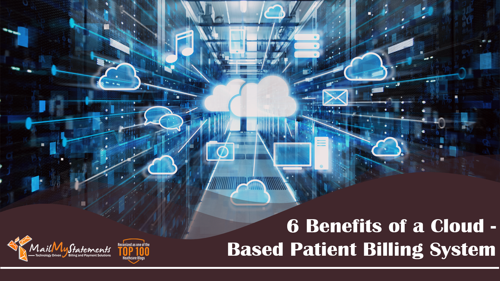 6 Benefits of a Cloud-Based Patient Billing System