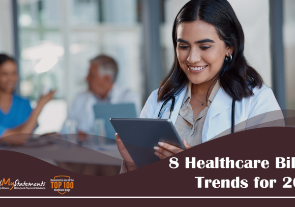 8 Healthcare Billing Trends for 2025