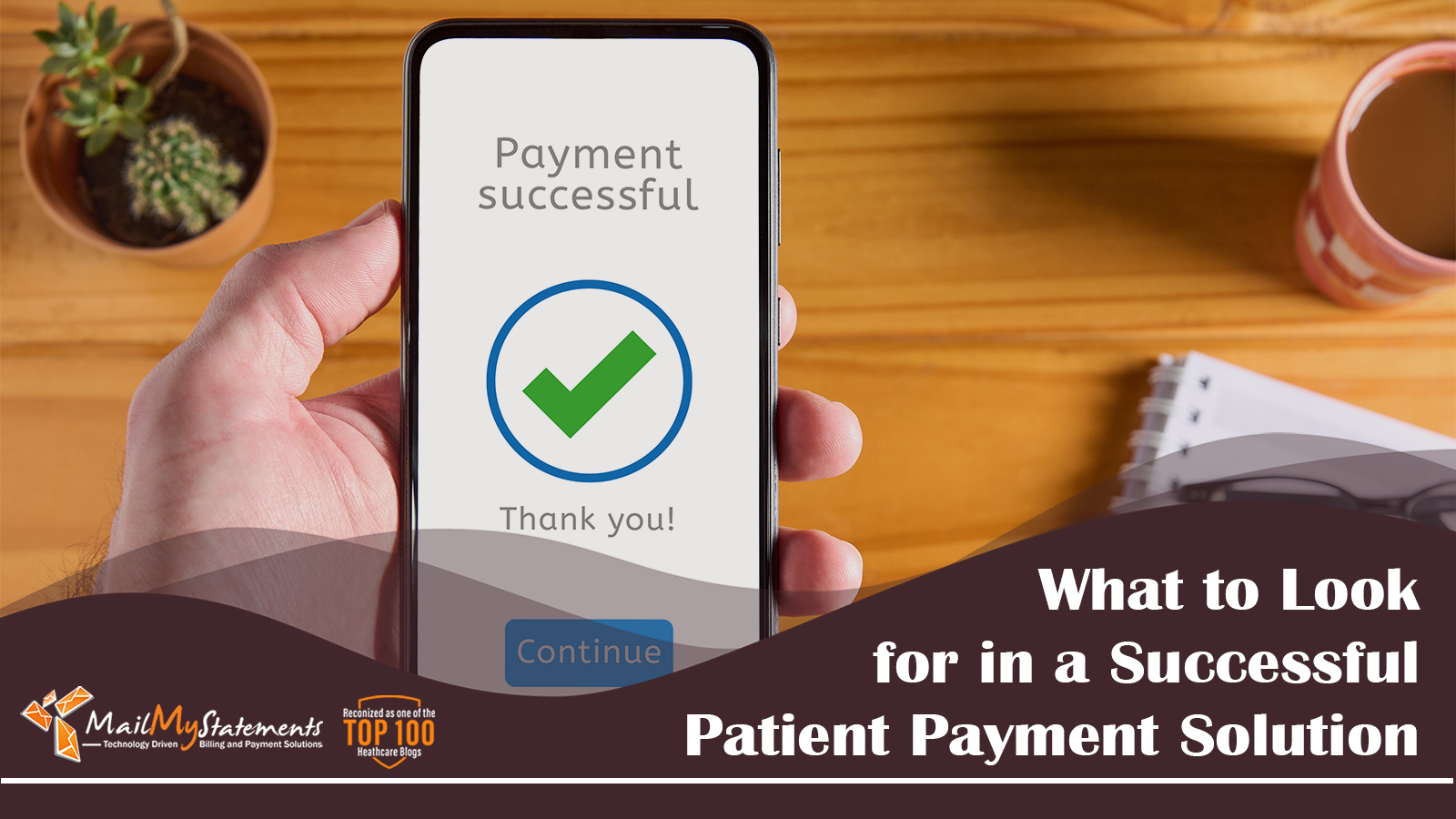 What to Look for in a Successful Patient Payment Solution