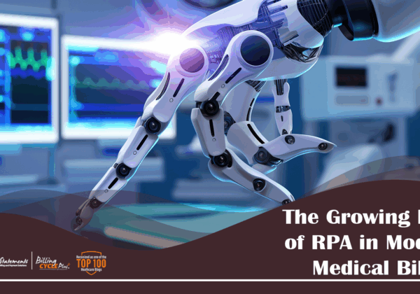 The Growing Role of RPA in Modern Medical Billing