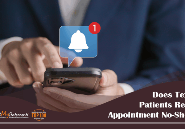 Does Texting Patients Reduce Appointment No-Shows?
