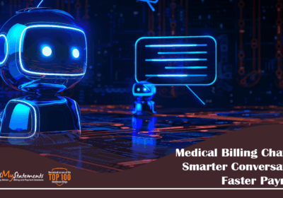 Medical Billing Chatbots: Smarter Conversations, Faster Payments