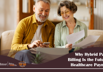 Why Hybrid Patient Billing Is the Future of Healthcare Payments