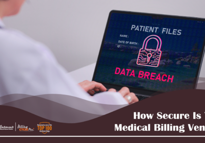 How Secure Is Your Medical Billing Vendor?
