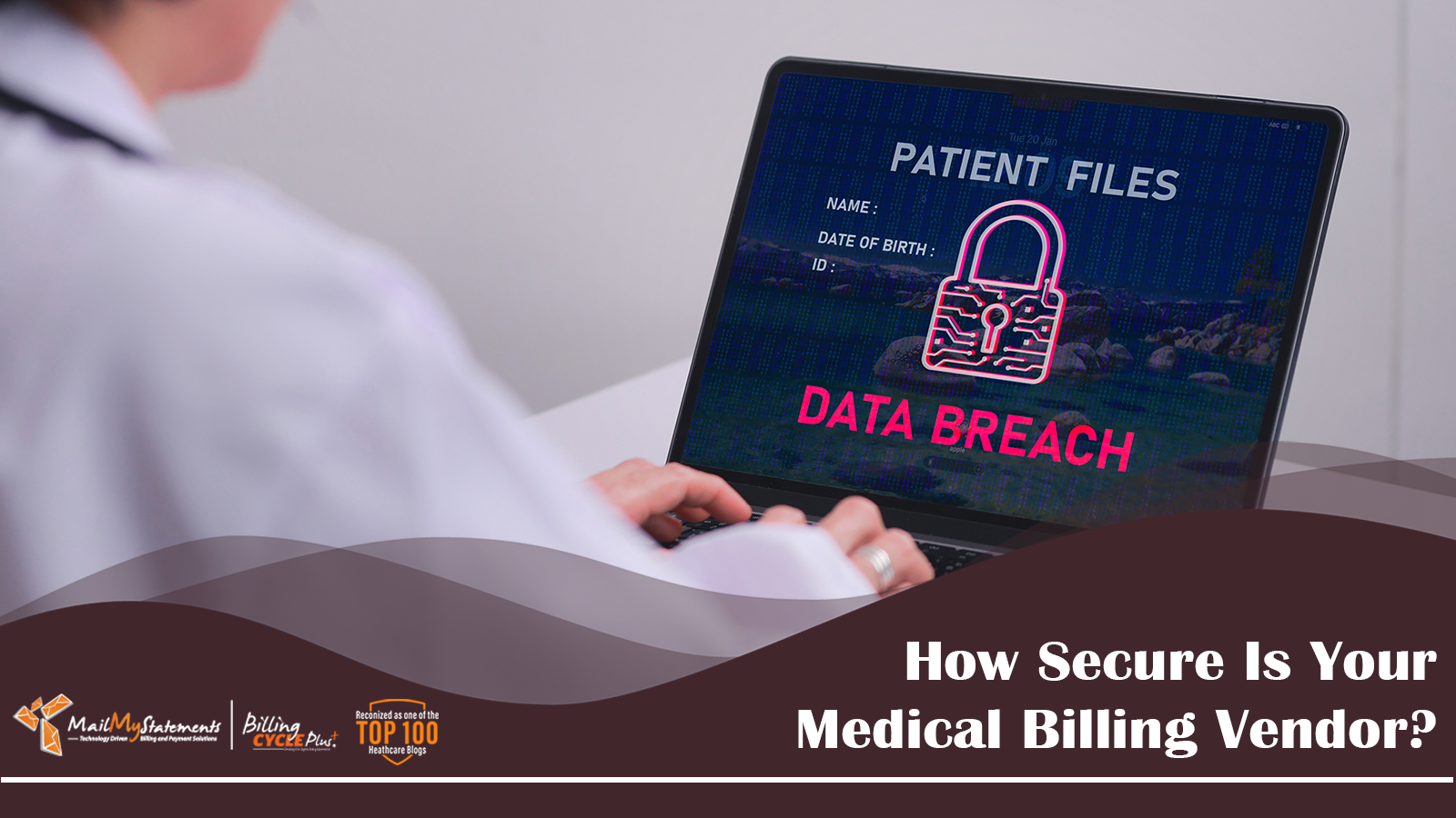 How Secure Is Your Medical Billing Vendor?